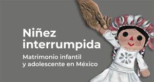 México – Dictamen para proteger a menores contra el matrimonio infantil