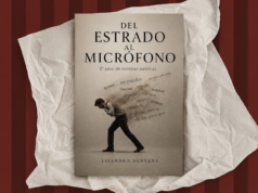 «Del Estrado al Micrófono», una obra sobre el poder transformador de las palabras